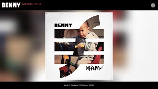 Benny - Myself, Pt. 2