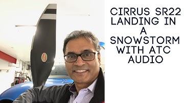 Cirrus SR22 Landing in a Snowstorm with ATC Audio
