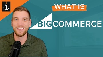 What is BigCommerce?