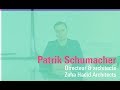 Patrik schumacher  comment intgrezvous lia dans vos travaux 