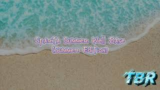 Sparta Summer Well Base Summer Edition -Reupload-