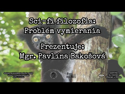 Sci-fi filozofia: Problém vymierania / Mgr. Pavlína Bakošová / Malý Berín 9. 6. 2020