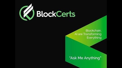 Blockcerts AMA 012