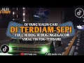 DJ TERDIAM SEPI FULL JEDUG JEDUG MENGKANE VIRAL TIKTOK TERBARU 2024