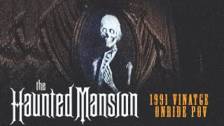 The Haunted Mansion - Vintage On Ride Pov 1991