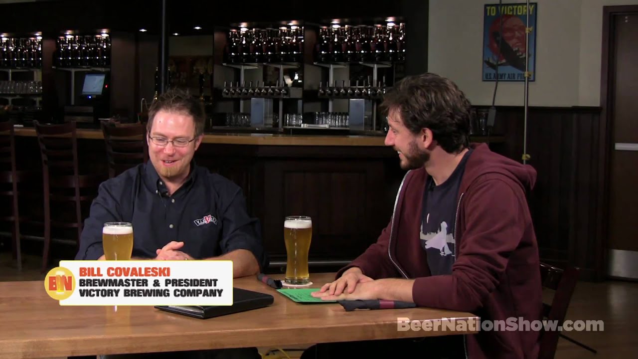 Beer Nation - Bill Covaleski of Victory Brewing