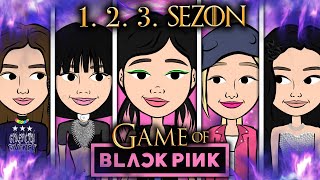 GAME OF BLACKPINK | TÜM SEZONLAR (YENİ VERSİYON) screenshot 3