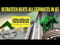 Ultratech Q3 FY26 Blockbuster: Nearly 22000 Cr Revenue & Soaring EBIDTA Margins Smash Estimates