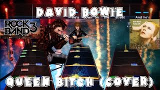 David Bowie - Queen Bitch (Cover) - Rock Band DLC Expert Full Band (November 27th, 2007)