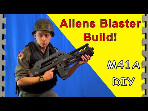 Aliens Blaster Build (M-41 DIY)
