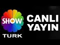 Show Türk Canlı Yayın