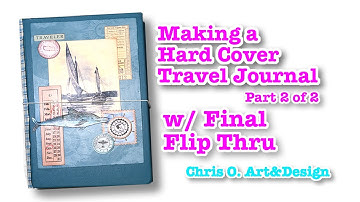 Making a Hard Cover Travel Junk Journal part 2 of 2 & Flip Thru - 083