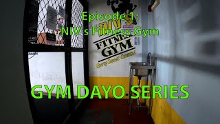 Gym Dayo Series Episode 1: NIV's Fitness Gym Calamba Laguna | Gym Review