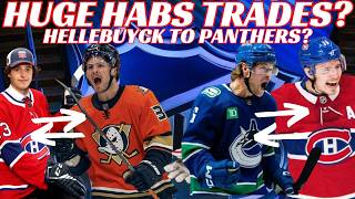 NHL Trade Rumours - Huge Habs Trades? Canucks, Ducks Hellebuyck to Panthers? Sabres, Sens, Flyers,