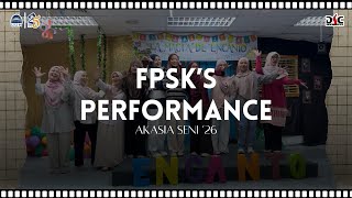 AKASIA SENI ‘26 | FPSK’s Performance 