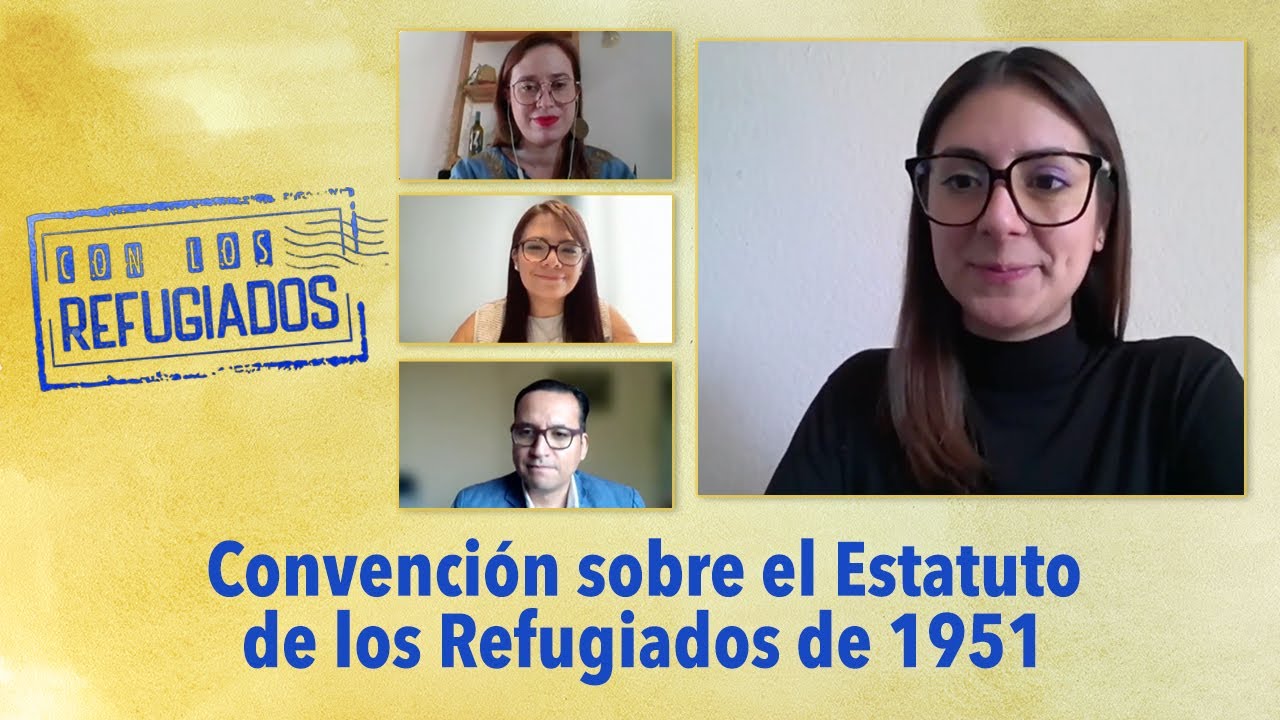 Convención sobre el Estatuto de los Refugiados de 1951 - YouTube