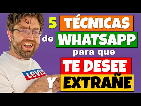 5 TÉCNICAS de WHATSAPP para que TE EXTRAÑE y DESEE 5 Pasos para Hacer que una Mujer te Extrañe por Mensajes