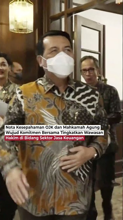 Sinergi OJK & Mahkamah Agung Perkuat Koordinasi Terkait Pelaksanaan Tugas OJK yang Semakin Kompleks