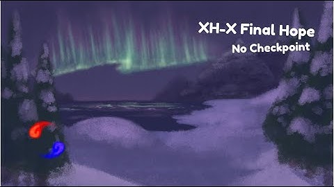 [ADOFAI] XH-X Final Hope | No Checkpoint Clear