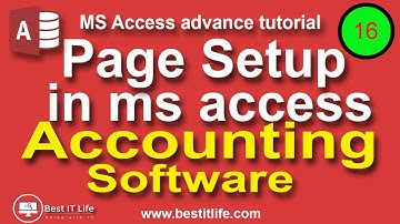Page setup in #MSAccess advance tutorial Bangla | Accounting Software | Best IT Life