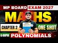 🔥MP Board Class 10th 2027: Maths | Chapter-02 | Polynomials One Shot Ncert