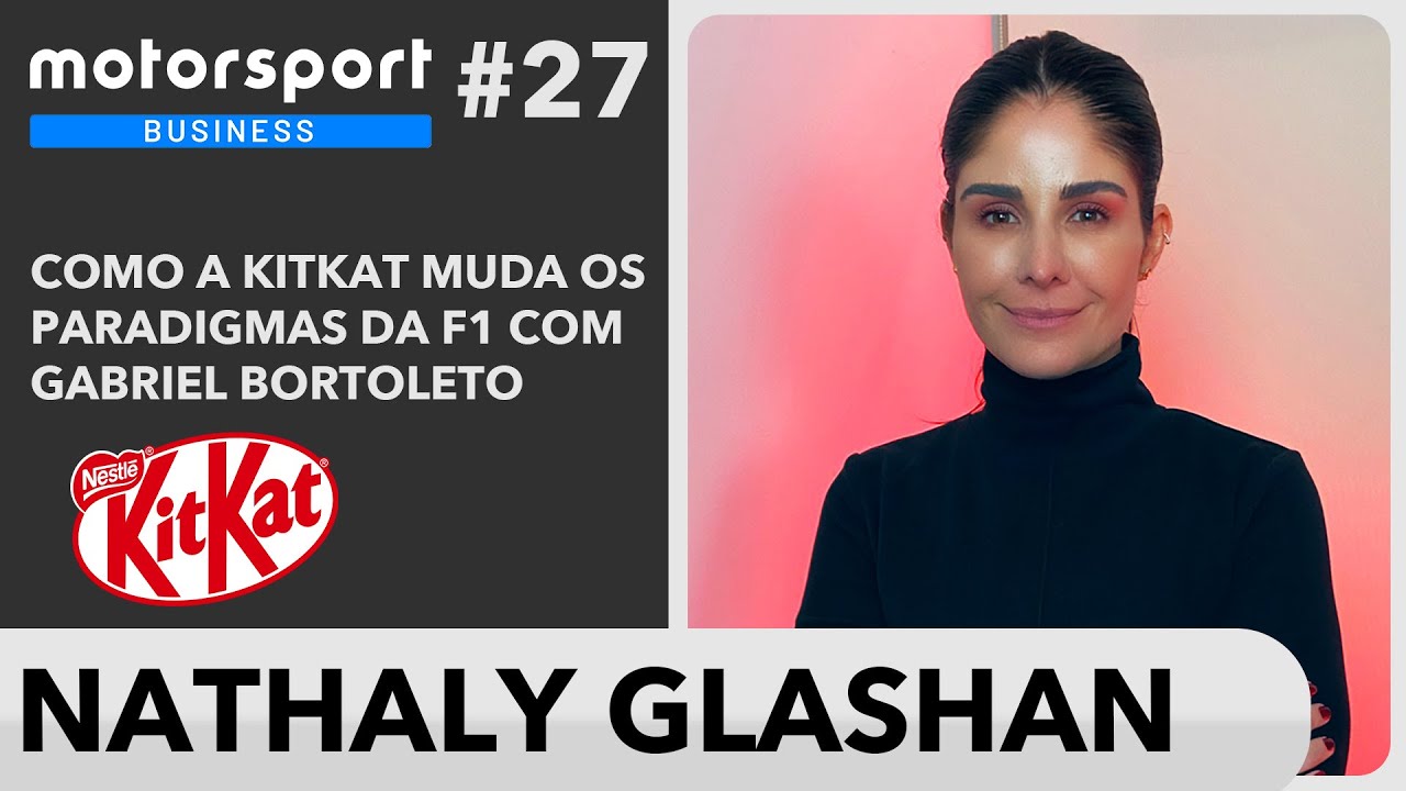 Business 27: BASTIDORES do patrocínio a BORTOLETO e tudo do mundo da F1 | NATHALY GLASHAN, de KitKat