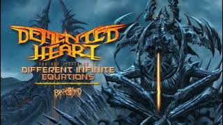 DEMENTED HEART - Different Infinite Equations | BRUTAL MIND