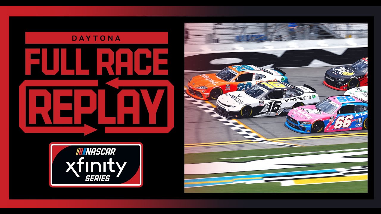 Wawa 250 from Daytona International Speedway NASCAR Xfinity Series Full Race Replay