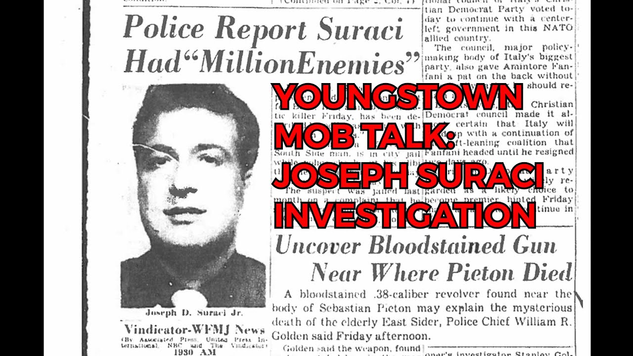Youngstown Mob Talk Joe Suraci Investigation YouTube