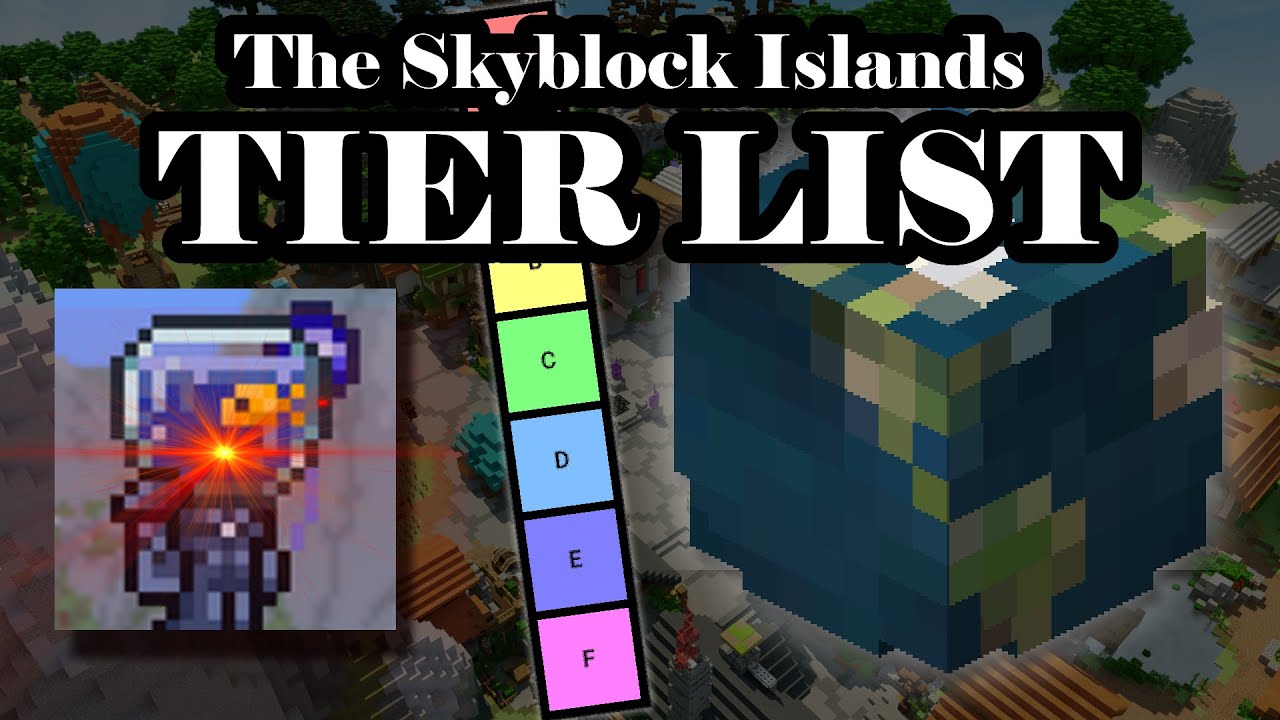 The Skyblock Island Tier List YouTube