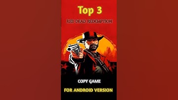 Top 3 Red Dead Redemption Copy Game For Android Version & iOS #top #gaming #reddeadredemption
