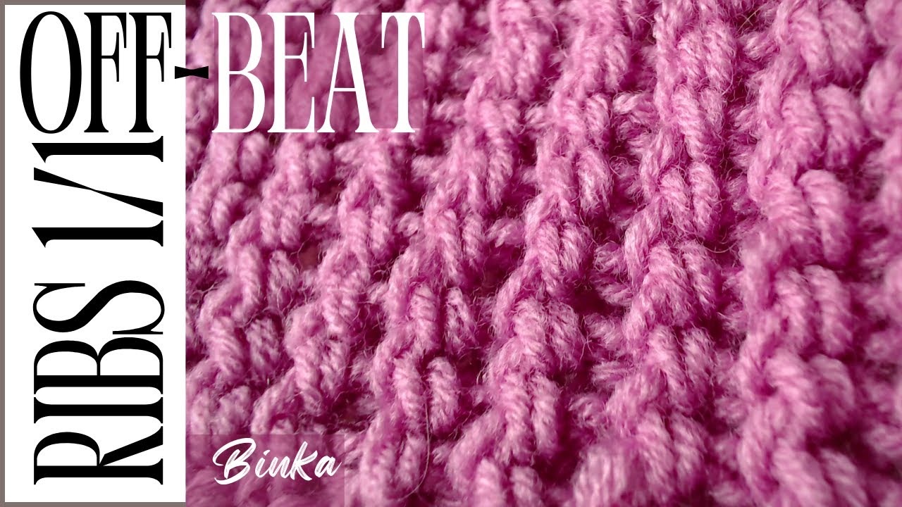 Offbeat ribs 1/1 knitting pattern. Необичайна ластична плетка 1/1. How