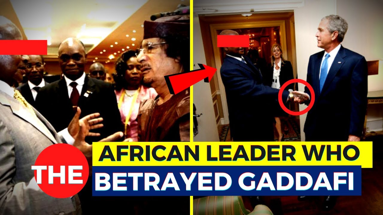 ⁣The African Leader Who Betrayed Col. Gaddafi...