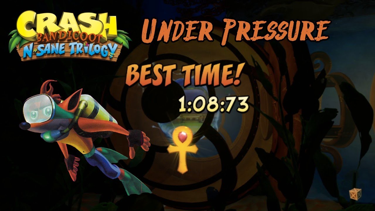 Crash Bandicoot NSane Trilogy Under Pressure Time Trial (10873) YouTube
