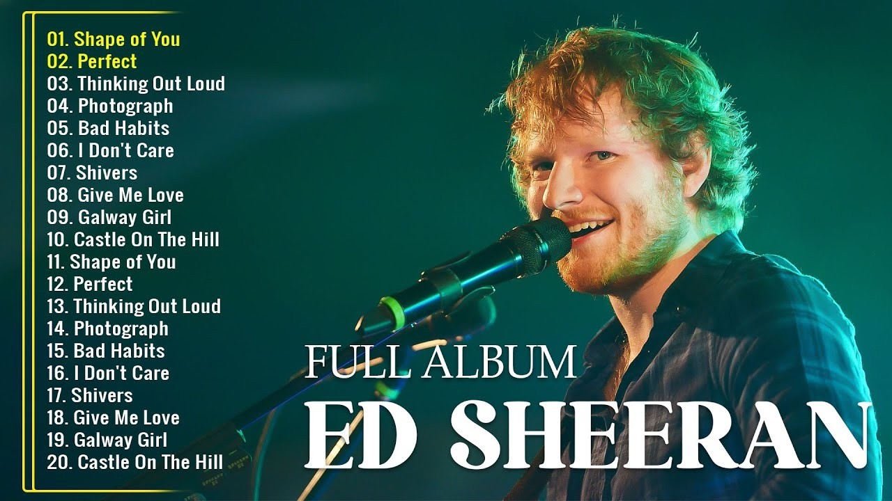Ed Sheeran Playlist 2026 - Best Songs Collection Full Album - The Best ...