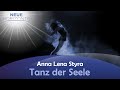 Tanz der Seele - Anna-Lena Styra