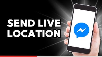 How to Send Live Location on Messenger (2025)