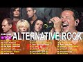 Alternative Rock Music Hits 🤘 90&#39;s 2000&#39;s Alternative Rock Music Playlist