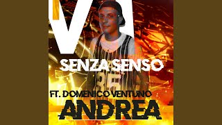 Смотреть клип Senza Senso (Feat. Domenico Ventuno)