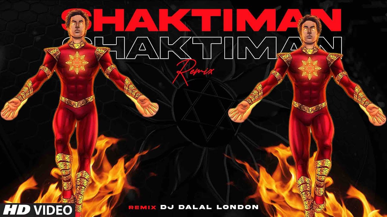 Shaktiman  Club Remix  DJ Dalal London  Indian Super Hero  Naman Kumar Visuals