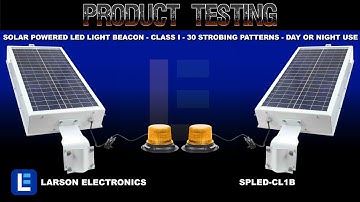 Solar Powered LED Light Beacon - Class I - 30 Strobing Patterns - Day or Night Use