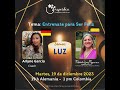 Sesión 9 -  Somos Luz - Entrénate para ser Feliz con Arlyne García