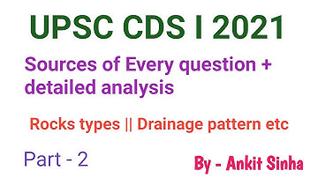UPSC CDS I 2021 || Geography Section Explained with sources || Part-2 #facetsofupsc
