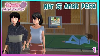 NUR SI ANAK DESA Part 1 - Drama Sakura School Simulator Indonesia