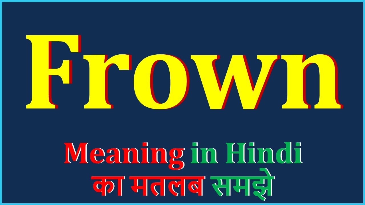 Frown Antonym YouTube Frown Antonym YouTube