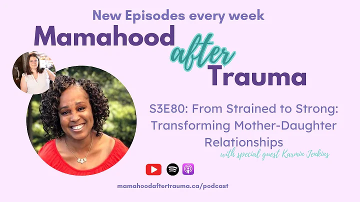 380: From Strained to Strong: Transforming Mother-Daughter Relationships