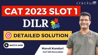 CAT 2023 Slot-1 | DILR Video Solutions 🔥 With Detailed Explantion By Maruti Sir (CAT 100%iler)