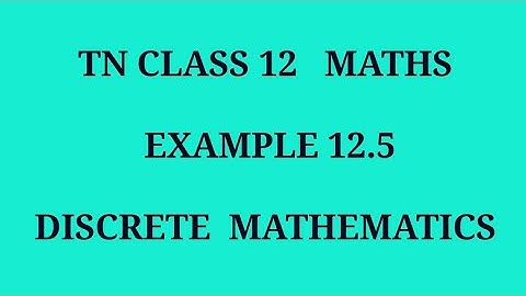 TN 12th maths chapter 12 example 12.5
