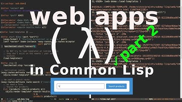 Common Lisp web dev tutorial: how to build a web app in Lisp · part 2