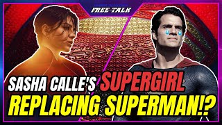 Sasha Calle's SUPERGIRL REPLACING Cavill's SUPERMAN!
